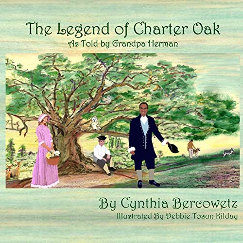 Imagen de archivo de The Legend of Charter Oak: As Told by Grandpa Herman a la venta por Bookmonger.Ltd