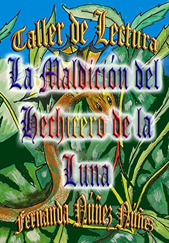 Imagen de archivo de Taller de Lectura La Maldicin del Hechicero de la Luna a la venta por Revaluation Books