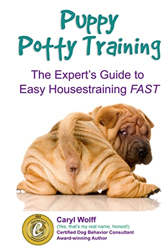 Stock image for Puppy Potty Training -: The Expert's Guide to EASY Housetraining FAST (Black and White Edition) for sale by SecondSale