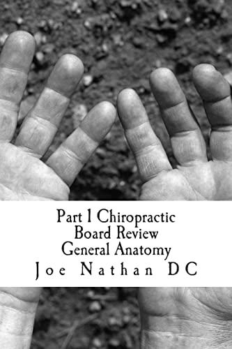 9781501000799: Part 1 Chiropractic Board Review: General Anatomy