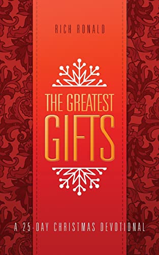 Beispielbild fr The Greatest Gifts: A 25-Day Christmas Devotional zum Verkauf von HPB-Diamond