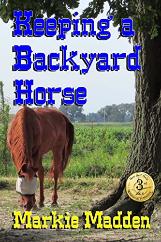 9781501002328: Keeping a Backyard Horse