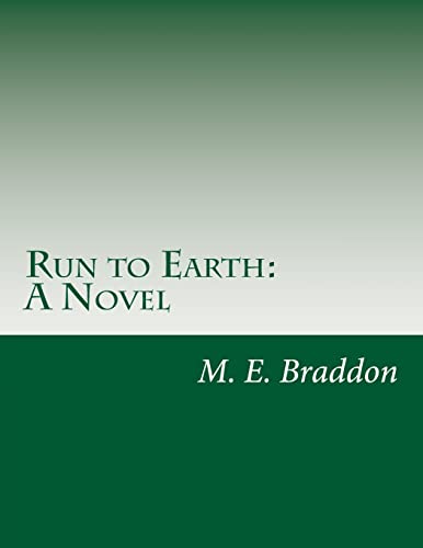 9781501007446: Run to Earth: A Novel