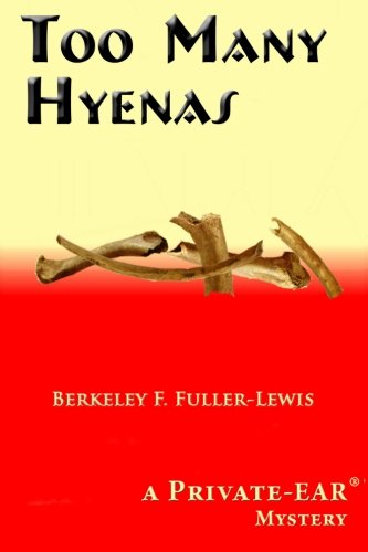 9781501020247: Too Many Hyenas: A Private EAR Mystery