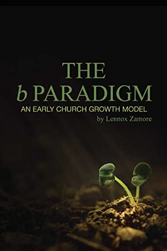 9781501031809: b Paradigm: An Early Church Growth Model: Volume 1 (Paradigm Series)