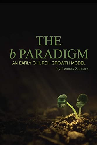 Stock image for b Paradigm: An Early Church Growth Model for sale by THE SAINT BOOKSTORE