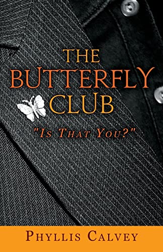 Stock image for The Butterfly Club: "Is That You?" for sale by SecondSale