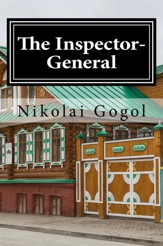 9781501032394: The Inspector-General: (Annotated with Biography)