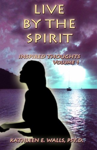 9781501033896: Live By The Spirit: Inspired Thoughts