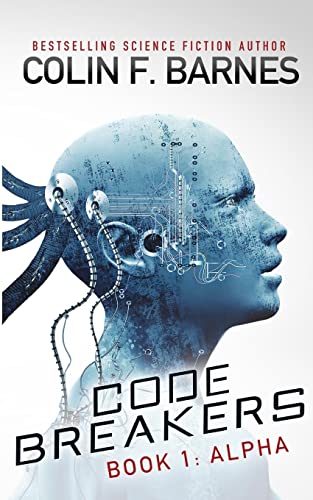 Stock image for Code Breakers: Alpha for sale by SecondSale