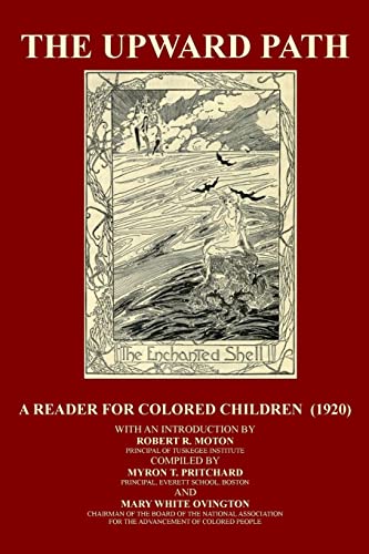 9781501038402: The Upward Path: A Reader For Colored Children