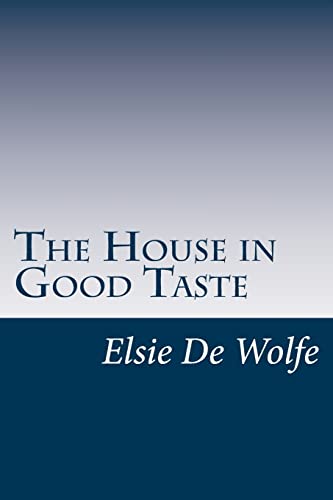 9781501044311: The House in Good Taste
