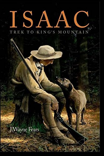 Beispielbild fr Isaac: Trek to King's Mountain zum Verkauf von BooksRun