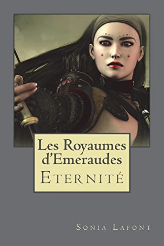 9781501052200: Les Royaumes d'Emeraudes -3: Livre Trois : ETERNITE: Volume 3