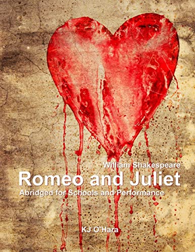 Imagen de archivo de Romeo and Juliet: Abridged for Schools and Performance (Shakespeare Shorts For Schools and Performance) a la venta por SecondSale