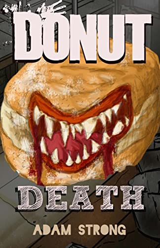 Stock image for Donut Death: A Creepy Tale For Adults Only for sale by THE SAINT BOOKSTORE