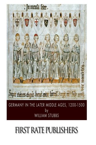 Imagen de archivo de Germany in the Later Middle Ages, 1200-1500 a la venta por HPB Inc.