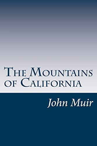 9781501056222: The Mountains of California
