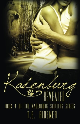 9781501059773: Kadenburg Revealed: Volume 4