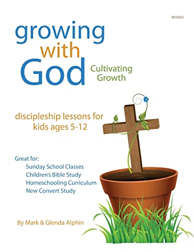 Stock image for Growing with God: Cultivating Growth for sale by California Books