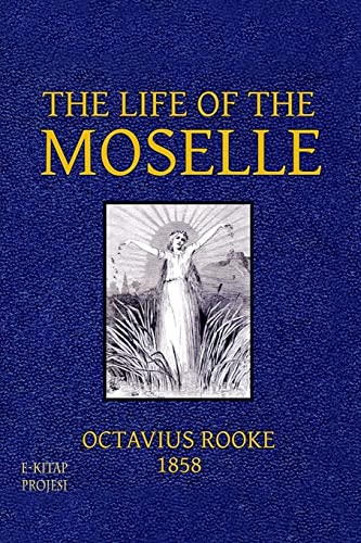 9781501064432: The Life of the Moselle