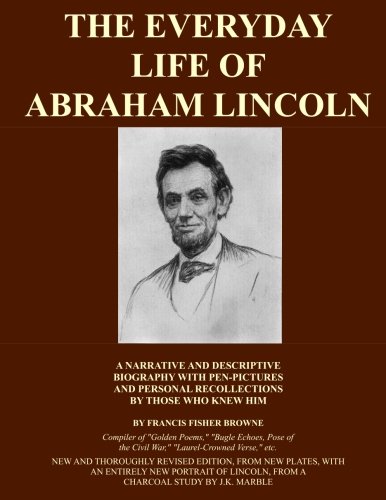 9781501066085: The Everyday Life Of Abraham Lincoln