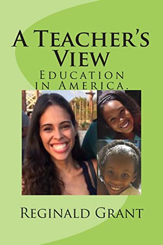 Stock image for A Teacher's View: Education in America for sale by THE SAINT BOOKSTORE