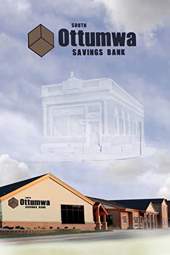 Beispielbild fr South Ottumwa Savings Bank: More than 100 years. and growing zum Verkauf von Lucky's Textbooks