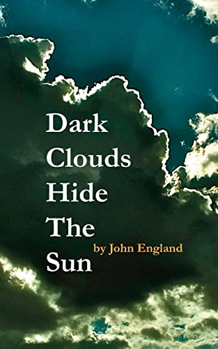 Imagen de archivo de Dark Clouds Hide The Sun a la venta por ThriftBooks-Atlanta