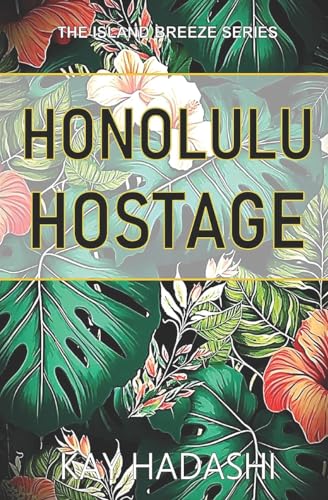 Beispielbild fr Honolulu Hostage (The Island Breeze Series) zum Verkauf von SecondSale