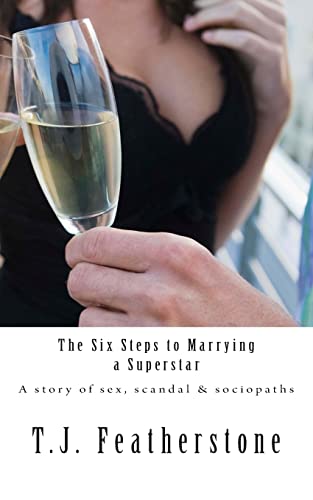 9781501083426: The six steps to marrying a superstar