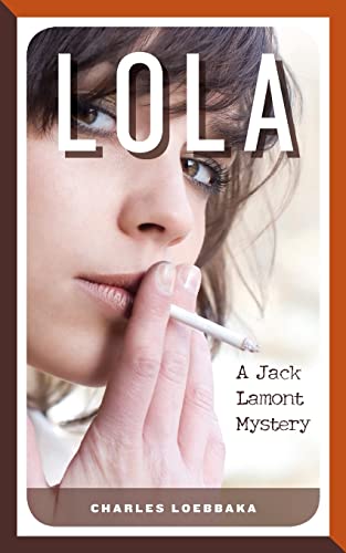 Imagen de archivo de Lola: lost memory (Jack Lamont Mystery) a la venta por Lucky's Textbooks