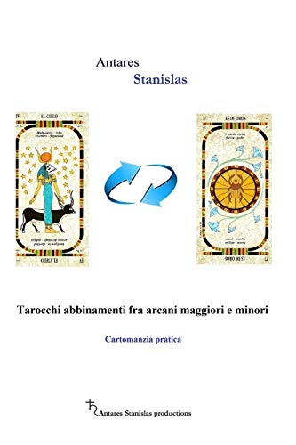 Stock image for Tarocchi abbinamenti fra arcani maggiori e minori: Cartomanzia pratica (Italian Edition) for sale by Lucky's Textbooks