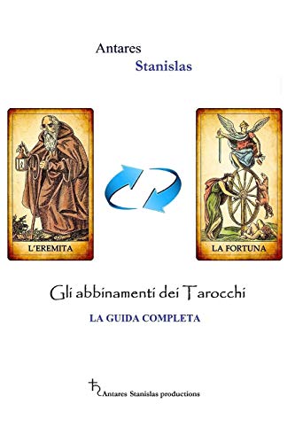 9781501090271: Abbinamenti dei tarocchi.La guida completa: cartomanzia pratica (Italian Edition)