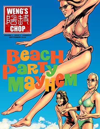Stock image for Weng's Chop #6 (Beach Party Mayhem Cover) for sale by THE SAINT BOOKSTORE