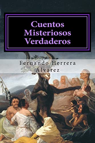 Beispielbild fr Cuentos Misteriosos Verdaderos: Descubriendo las Fuerzas del Universo zum Verkauf von THE SAINT BOOKSTORE