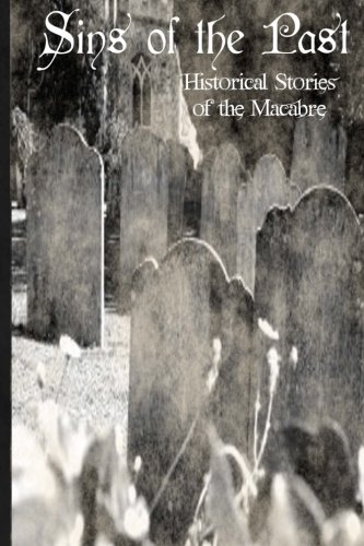 9781501098611: Sins of the Past: Historical Tales of the Macabre