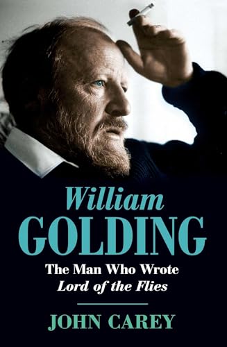 9781501100185: William Golding: The Man Who Wrote Lord of the Flies