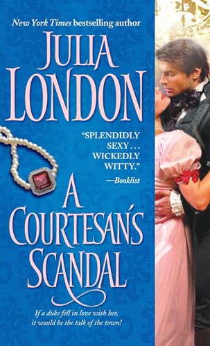 Stock image for A Courtesan's Scandal (Scandalous) for sale by Once Upon A Time Books
