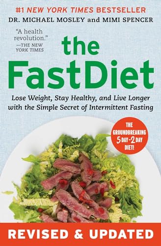 9781501102011: The FastDiet - Revised & Updated: Lose Weight, Stay Healthy, and Live Longer with the Simple Secret of Intermittent Fasting