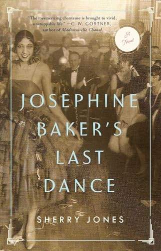 Beispielbild fr Jones, S: Josephine Baker's Last Dance zum Verkauf von Einar & Bert Theaterbuchhandlung