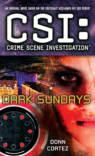 Beispielbild fr CSI: Crime Scene Investigation: Dark Sundays: Crime Scene Investigation: Dark Sundays zum Verkauf von Wonder Book