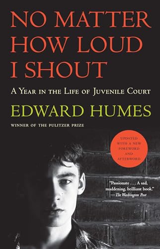 Beispielbild fr No Matter How Loud I Shout : A Year in the Life of Juvenile Court zum Verkauf von Better World Books