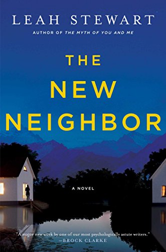 Beispielbild fr The New Neighbor : A Novel zum Verkauf von Better World Books