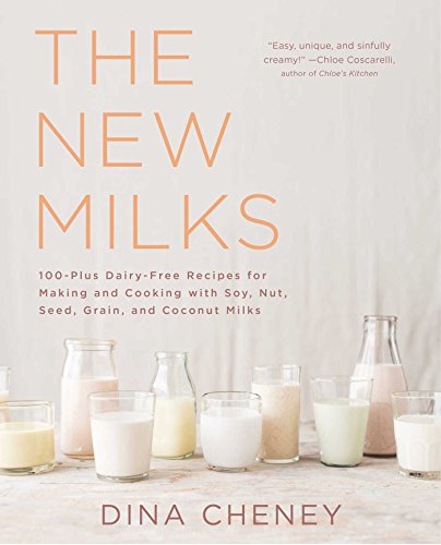 Beispielbild fr The New Milks : 100-Plus Dairy-Free Recipes for Making and Cooking with Soy, Nut, Seed, Grain, and Coconut Milks zum Verkauf von Better World Books