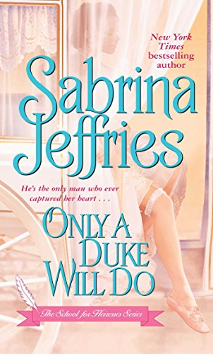 9781501104633: Only a Duke Will Do (The School for Heiresses): 2