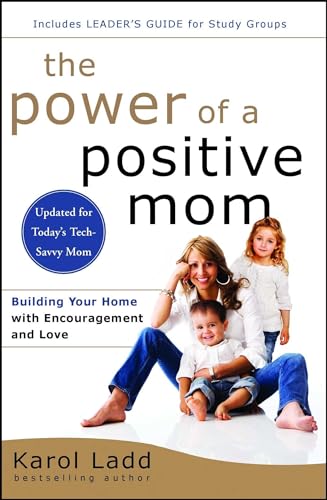 Beispielbild fr The Power of a Positive Mom: Revised Edition zum Verkauf von BooksRun