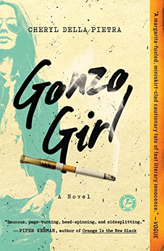 Stock image for Gonzo Girl: A Novel for sale by BooksRun