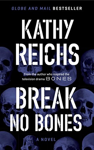9781501105616: Break No Bones (Temperance Brennan Novel)