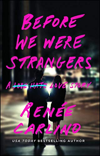 9781501105777: Before We Were Strangers: A Love Story